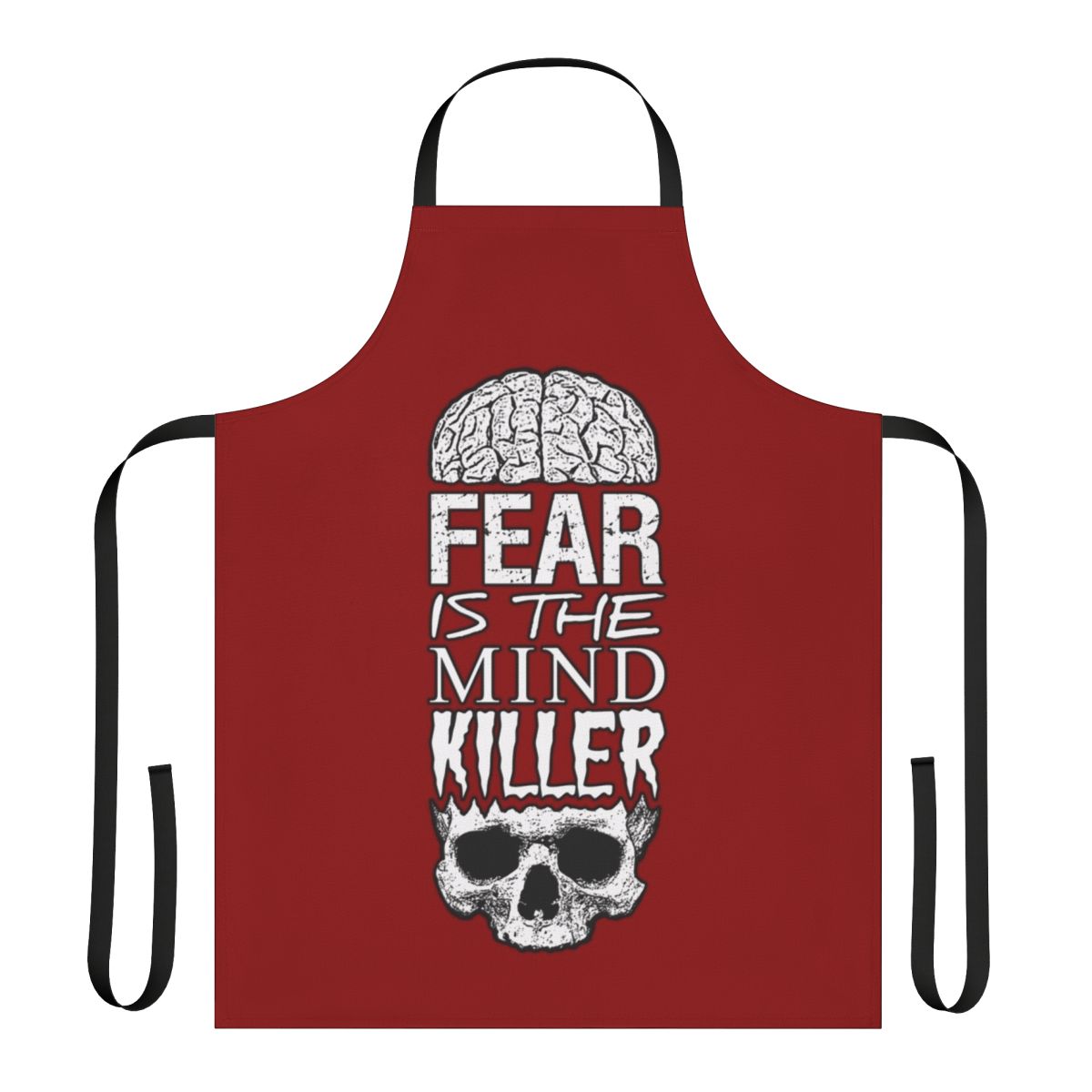 Fearless Strength Apron featuring a bold fear is the mind killer design