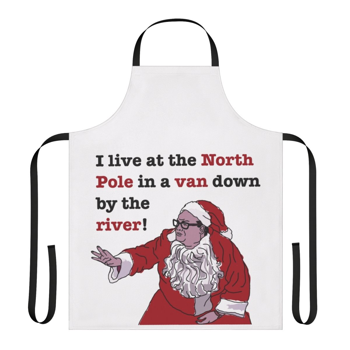 Matt Foley inspired Christmas apron featuring a comedic Van Down by the River design