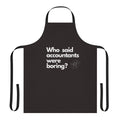 Accountant apron with a humorous "Who Said Accountants Were Boring" design