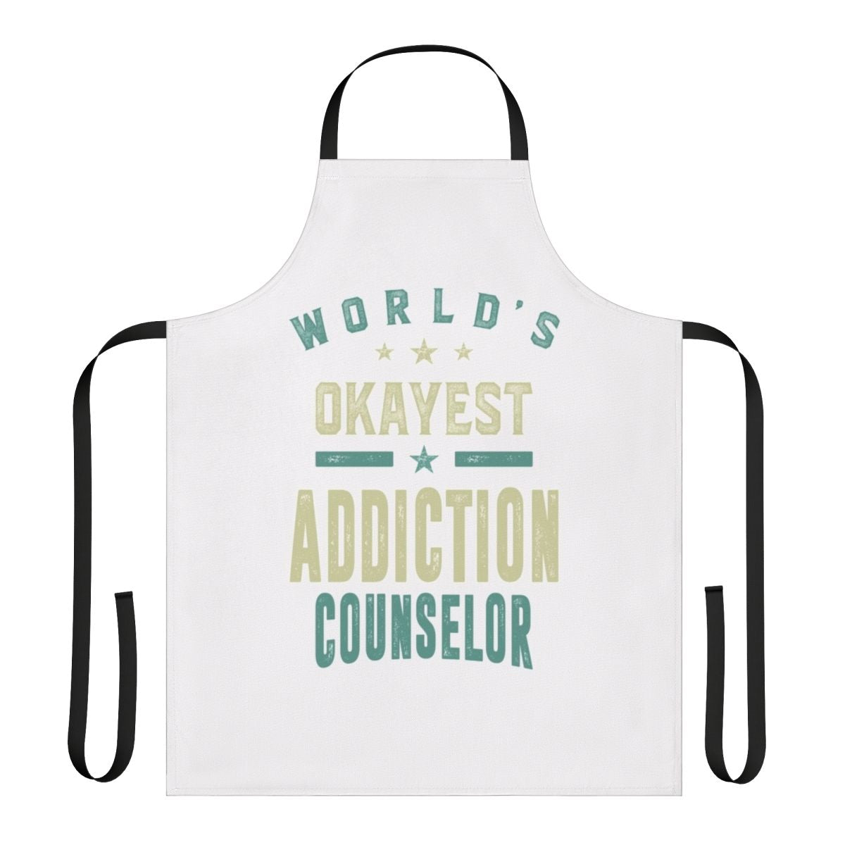 Funny apron for addiction counselors with "World's Okayest Addiction Counselor" text