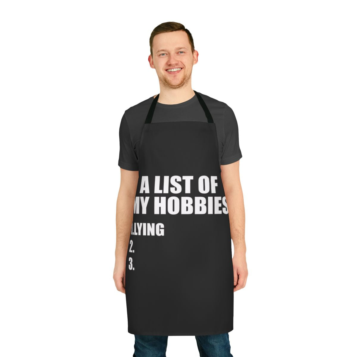 Funny apron with text "A List of My Hobbies Lying"