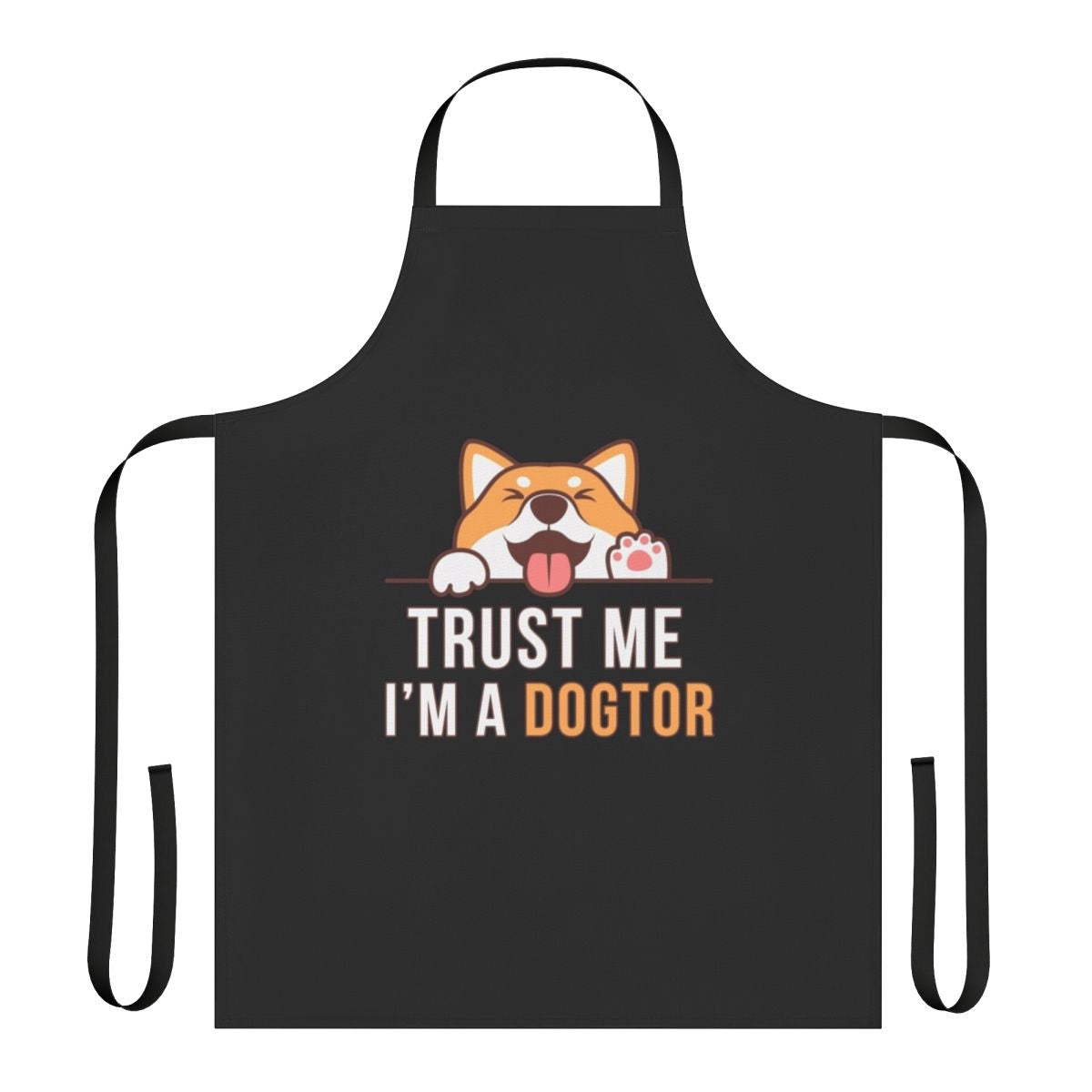 Funny Dogtor Vet Apron with text "Trust Me I'm a Dogtor"