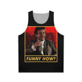 Goodfellas-inspired unisex tank top with "Funny How" quote