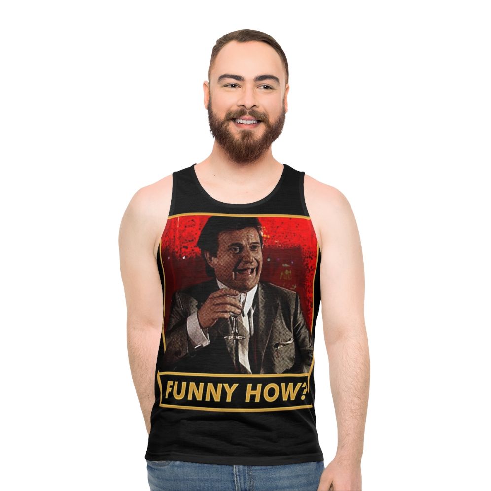 Goodfellas-inspired unisex tank top with "Funny How" quote