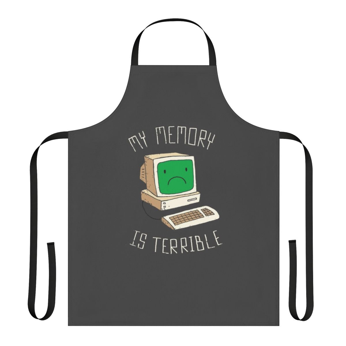 Humorous apron with "My Memory Is Terrible" design, perfect for geeky chefs