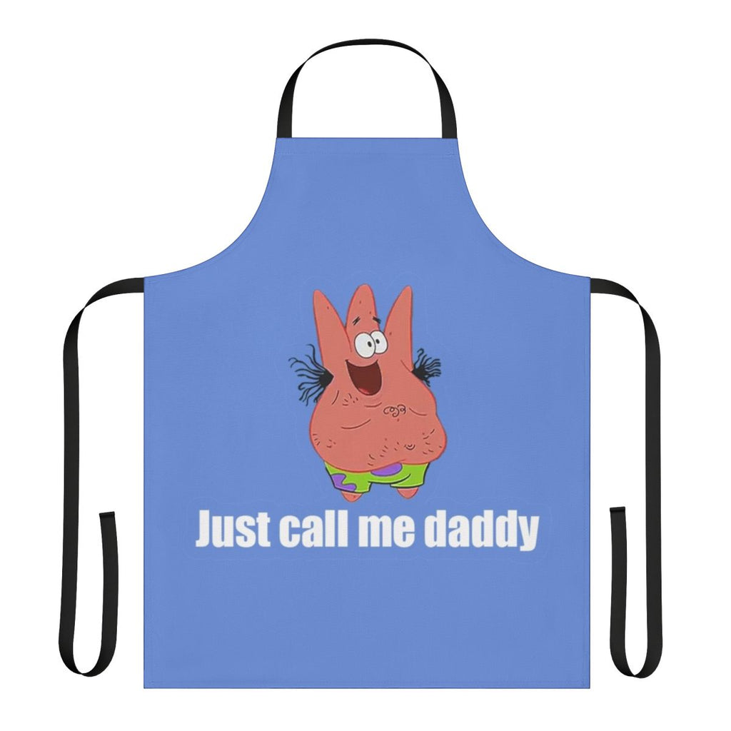 A humorous apron featuring the character Patrick Star from Spongebob Squarepants, with the text "Just Call Me Daddy" printed on it.