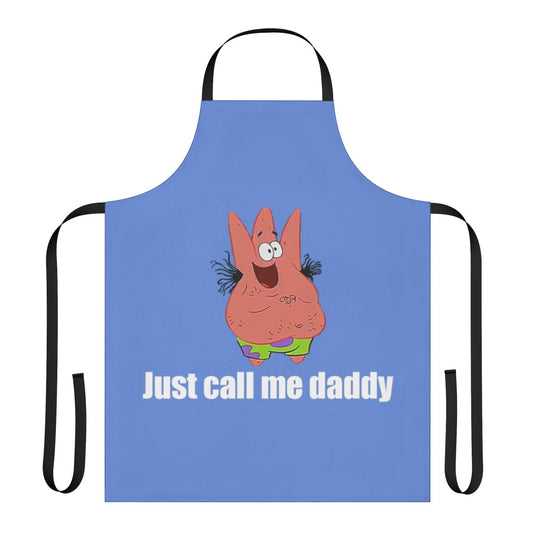 A humorous apron featuring the character Patrick Star from Spongebob Squarepants, with the text "Just Call Me Daddy" printed on it.