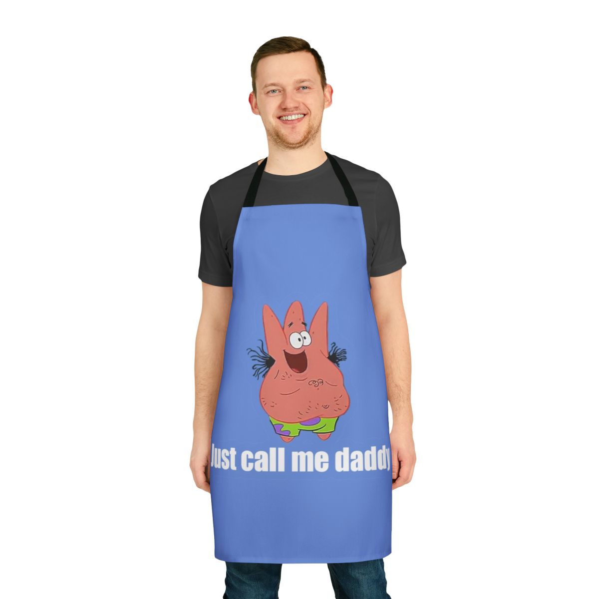 A humorous apron featuring the character Patrick Star from Spongebob Squarepants, with the text "Just Call Me Daddy" printed on it.