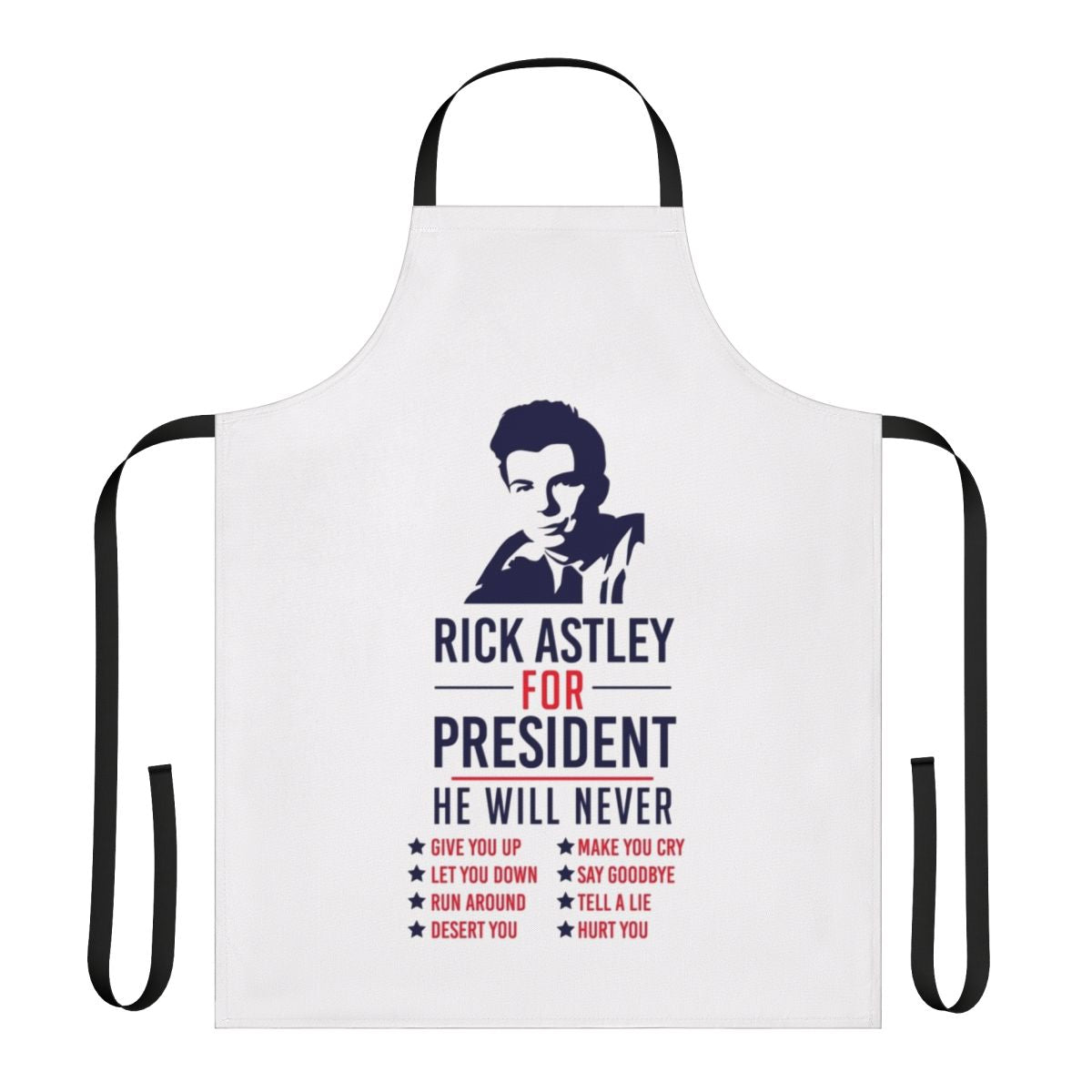 Humorous political parody apron featuring Rick Astley for president