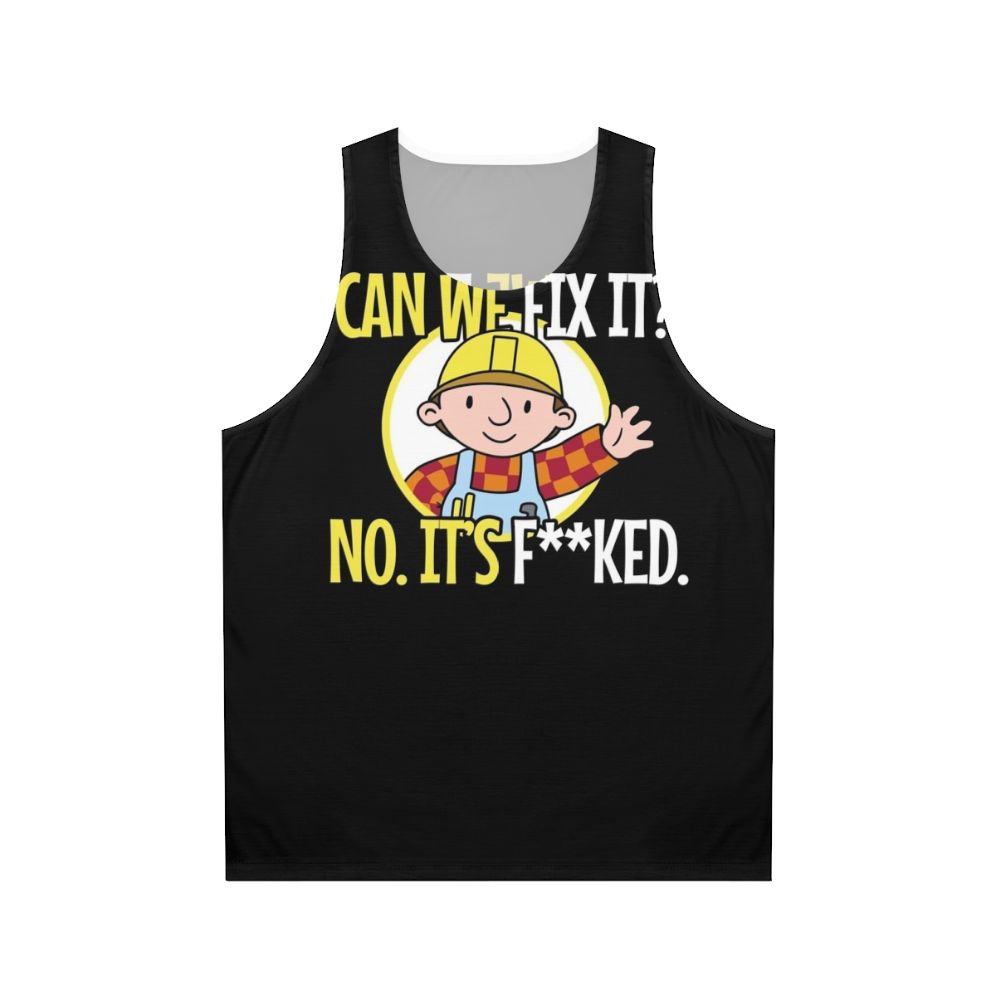 Funny Repair Man "Can We Fix It?" Unisex Tank Top