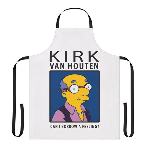 "A white apron featuring the phrase 'Kirk Van Houten Can I Borrow A Feeling' from The Simpsons"