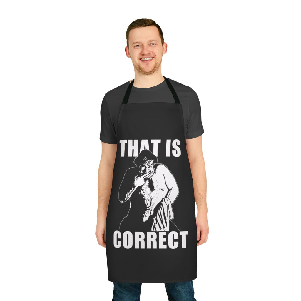 A comedy apron with the text "That Is Correct" as a tribute to Chris Farley and Adam Sandler's iconic characters.