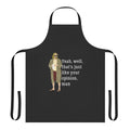 Graphic apron with "Yeah Well That's Just Like Your Opinion Man" quote from The Big Lebowski movie