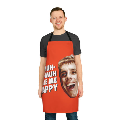 Funny "You Make Me Happy" apron inspired by the Simple Jack character from the movies Zoolander and Tropic Thunder