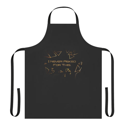 "Deus Ex: Human Revolution-inspired apron with 'I Never Asked for This' quote"