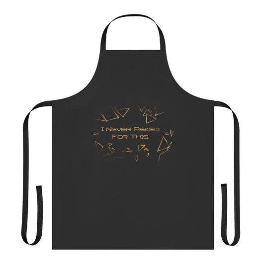 "Deus Ex: Human Revolution-inspired apron with 'I Never Asked for This' quote"
