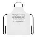 Apron featuring a truth quote inspired by the writings of George Orwell