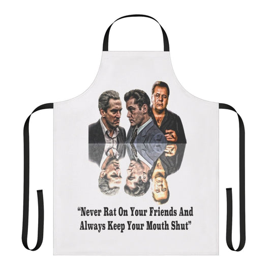 Goodfellas-inspired apron with "Never Rat on Your Friends" text