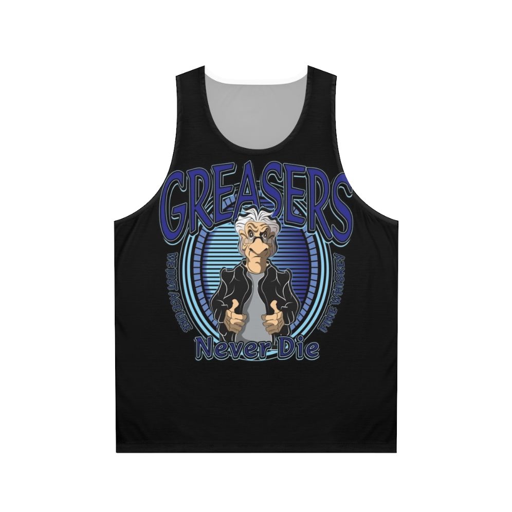 Greasers Never Die Unisex Tank Top