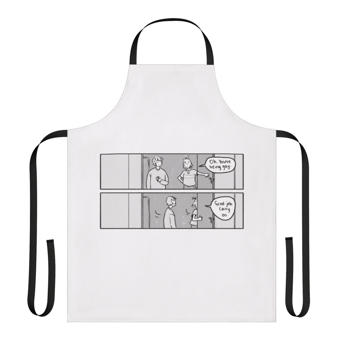 Heartstopper-inspired apron with "Oh You're Being Gay Good Job Carry On" text