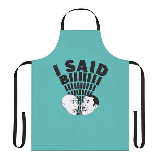 Humorous "I Said Bitch" Apron Featuring Key and Peele Characters