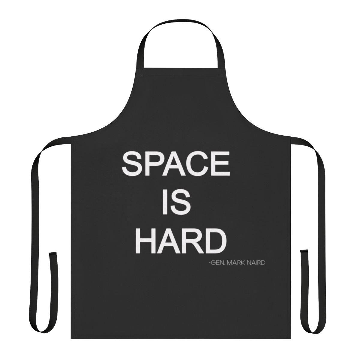 Funny "Space Is Hard" apron with a military-inspired design, perfect for fans of the Space Force TV show