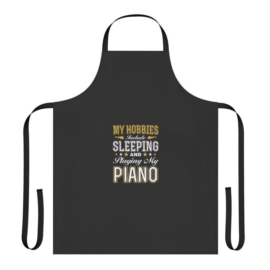Person wearing an apron with the text "Hobbies Include Sleeping and Playing Piano"