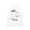 Hobbies Include Napping Unisex Tank Top