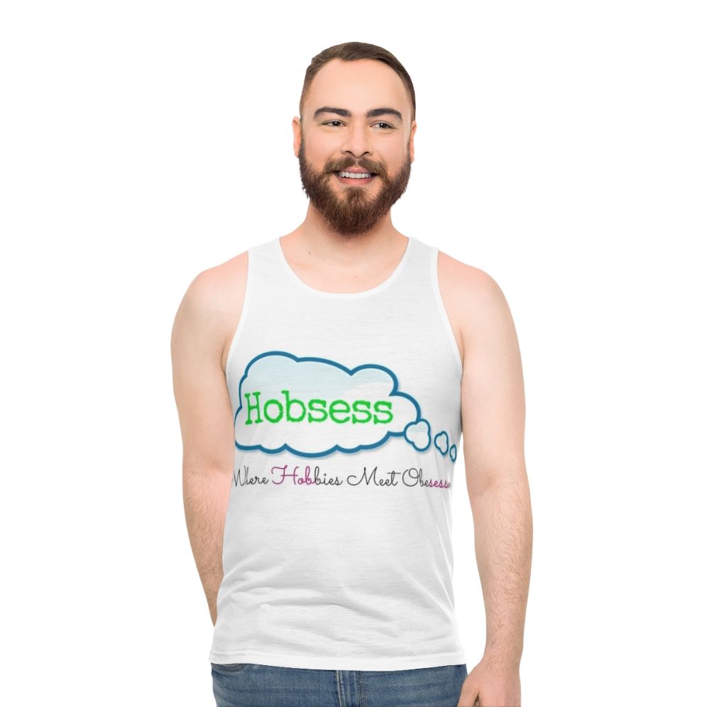 Hobbies and Obsession Unisex Tank Top