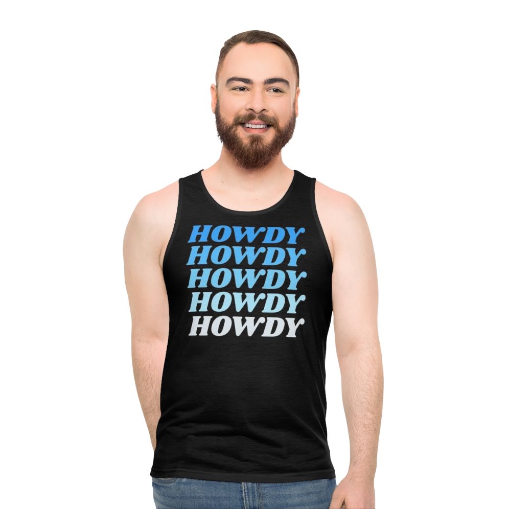 Howdy Howdy Howdy Unisex Western Cowboy Country Tank Top