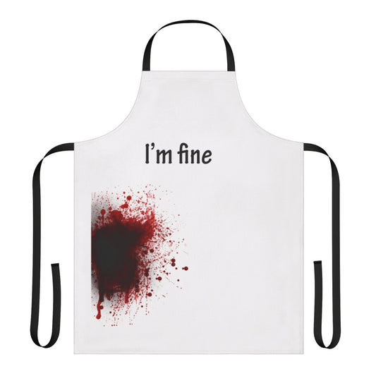 Playful "I Am Fine" apron with blood-spatter graphics