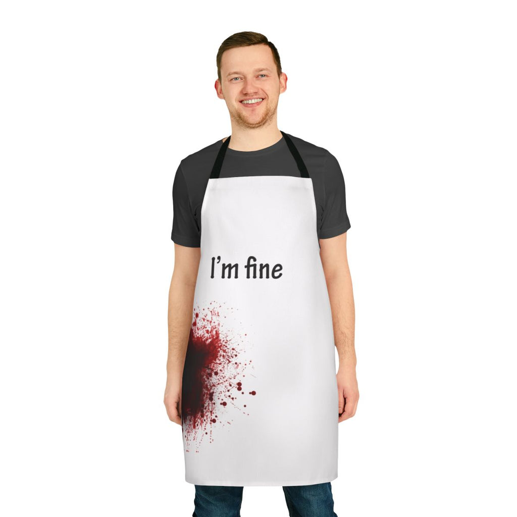 Playful "I Am Fine" apron with blood-spatter graphics