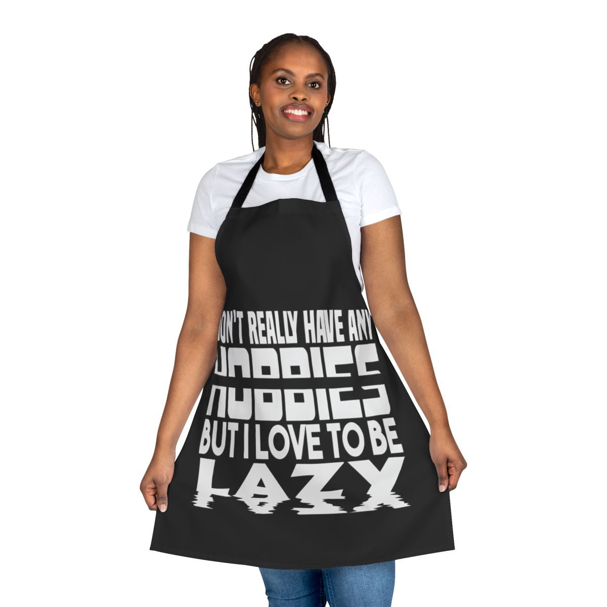 Witty "I Have No Hobbies" apron for the casual, lazy cook