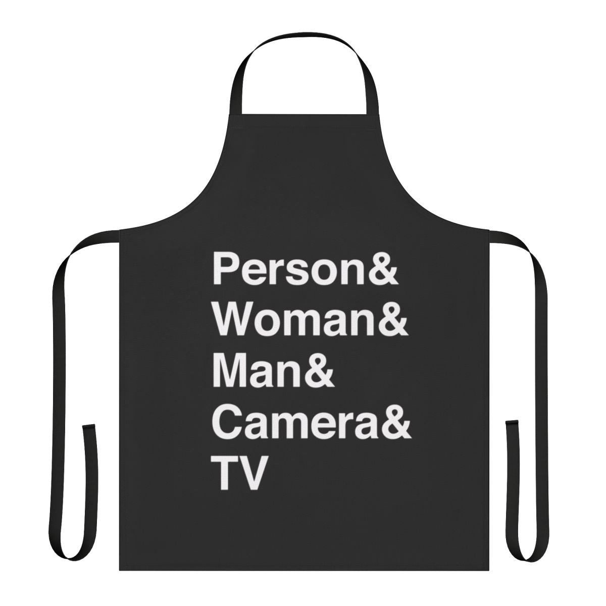 "Person Woman Man Camera TV" design printed on a high-quality apron