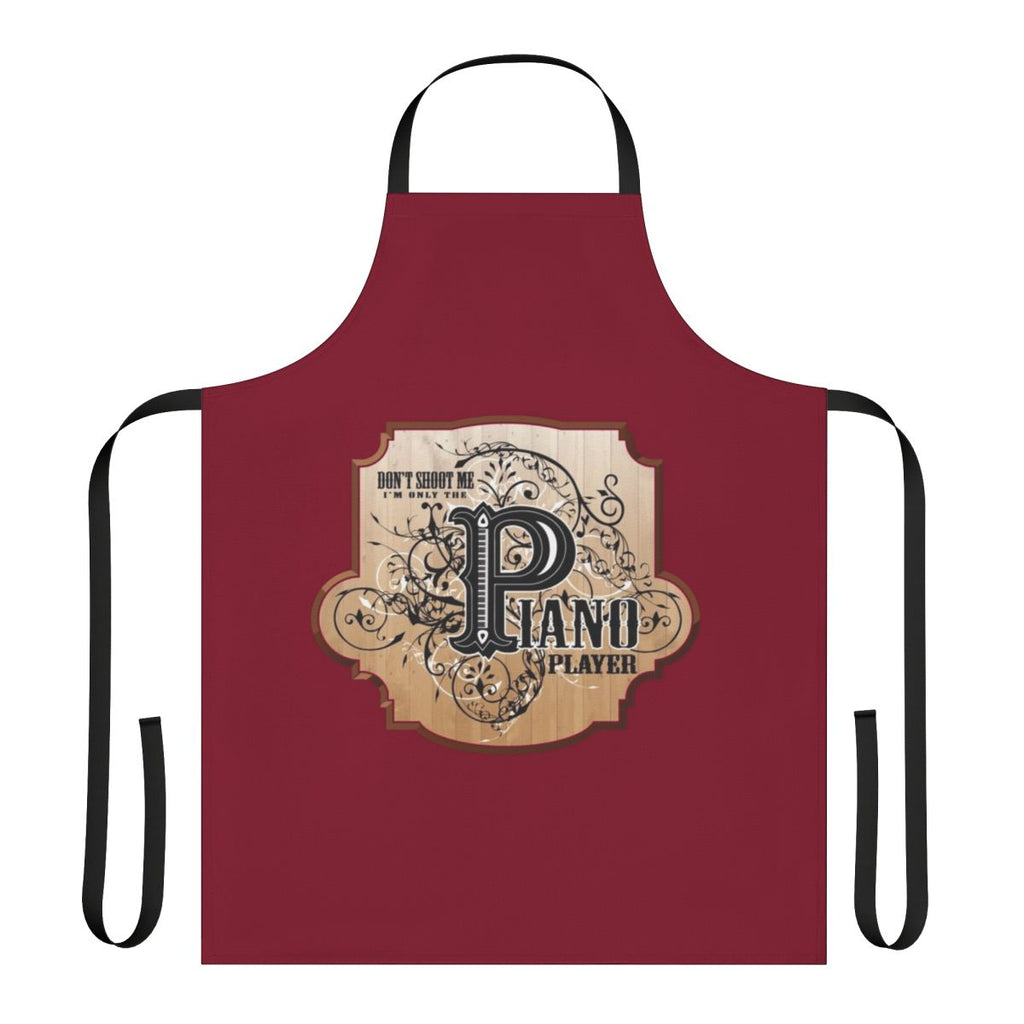 Funny apron featuring the text "Don't Shoot Me, I'm Only the Piano Player" and a playful piano design.