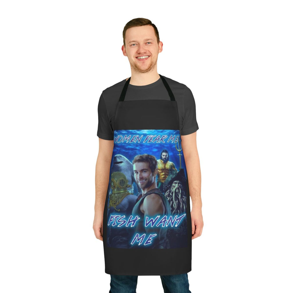 Women's apron with a humorous "Women Fear Me, Fish Want Me" design