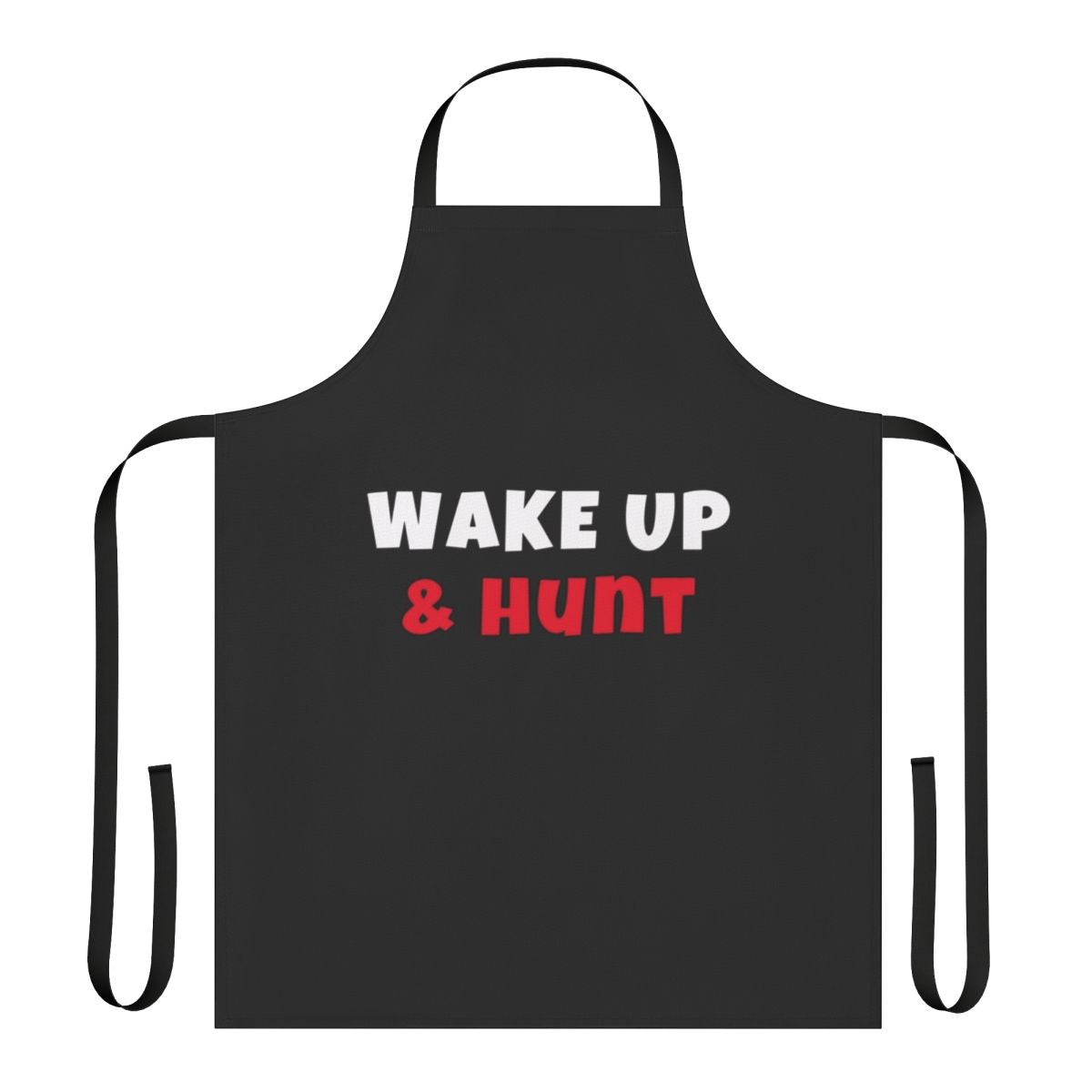 Person wearing a t-shirt apron with the text "Wake Up And Hunt" and icons of hunting-related activities.