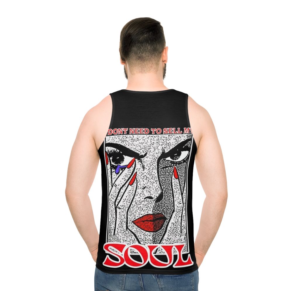 Unisex tank top with "I Don't Need to Sell My Soul" quote