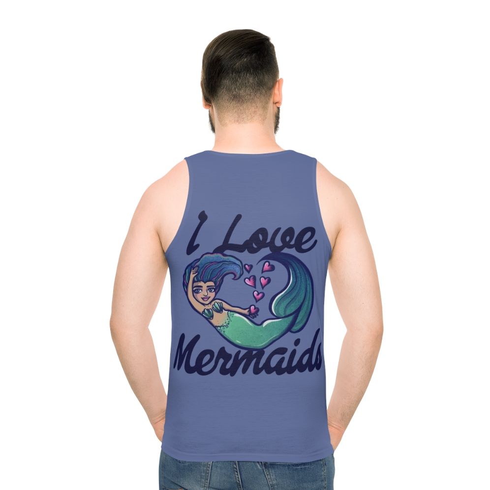 Unisex tank top with "I Love Mermaids" design
