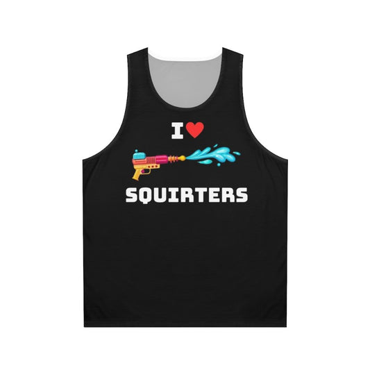 Unisex tank top with a cute squirrel design and the text "I Love Squirters"