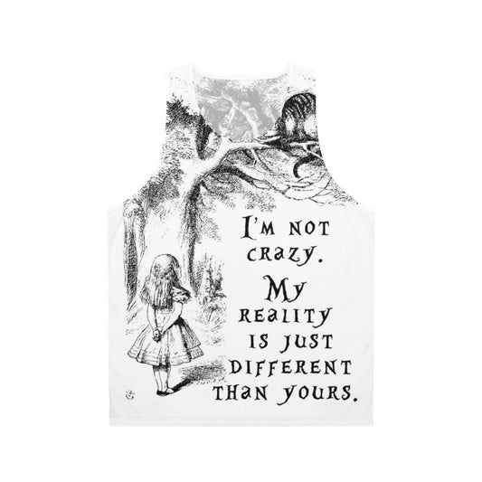 Unisex "I'm Not Crazy" Alice in Wonderland Tank Top