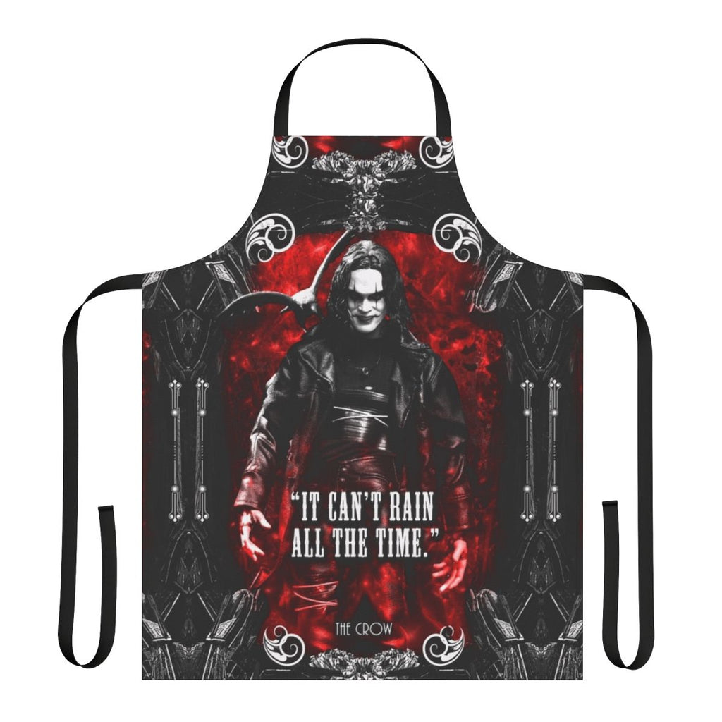 Apron featuring the quote "It Can't Rain All the Time" from the film The Crow