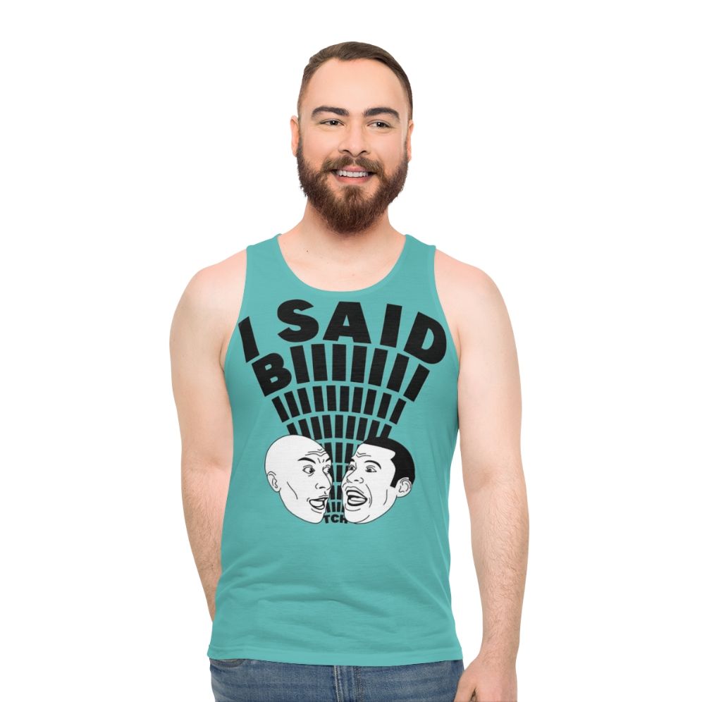 Key and Peele "I Said Bitch" Unisex Tank Top