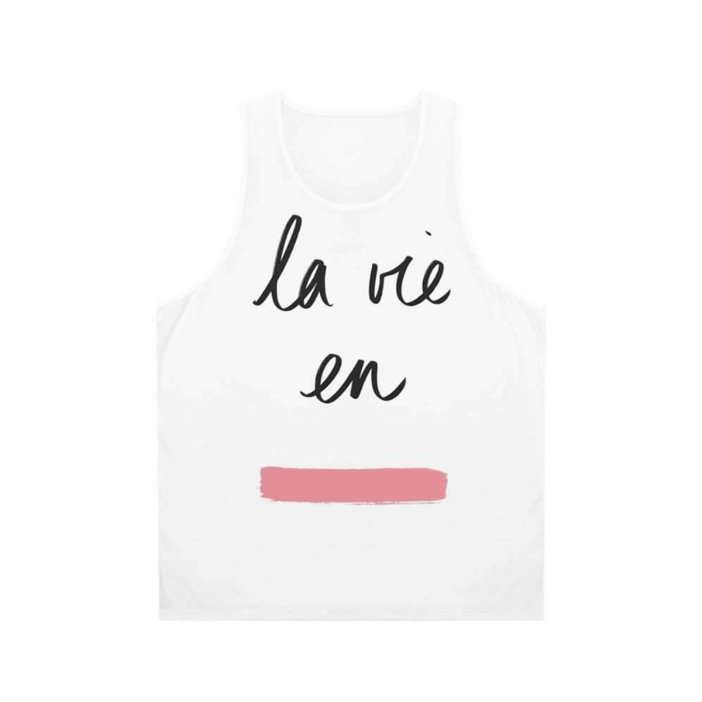 Unisex tank top with "La Vie En Rose" quote and retro French design