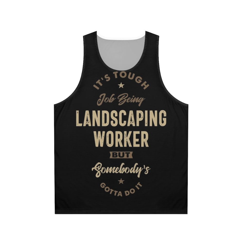 Landscaping worker wearing unisex tank top