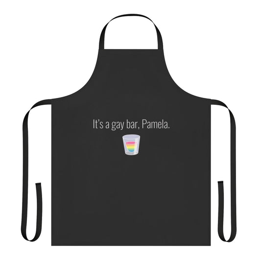 LGBTQ+ apron with a playful "It's a Gay Bar, Pamela" design