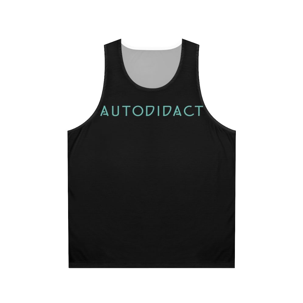 Lifelong learning autodidact unisex tank top