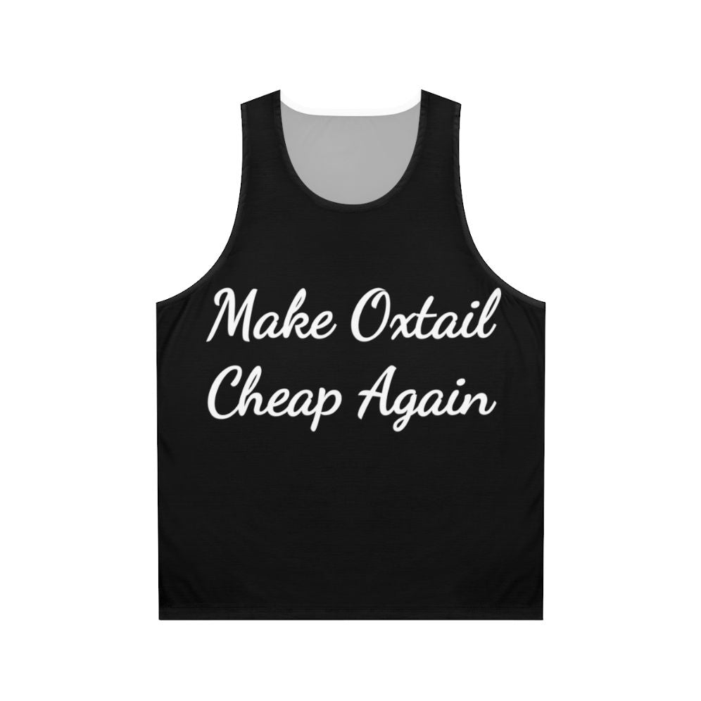 "Make Oxtail Cheap Again" Unisex Tank Top