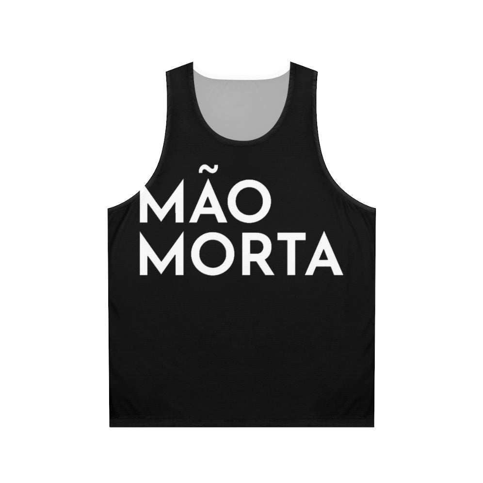 Mao Morta Portuguese Band Unisex Tank Top