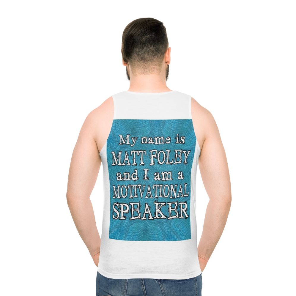 Matt Foley Motivational Speaker Unisex Tank Top